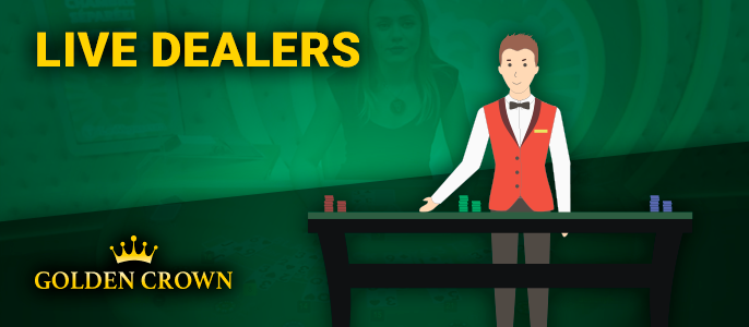 Croupiers in live games at Golden Crown Casino
