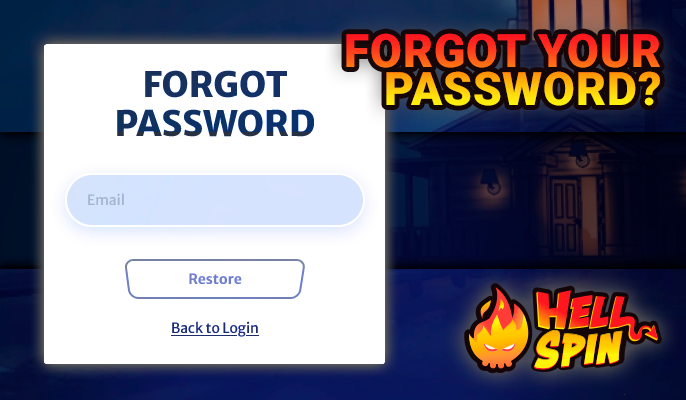 Restore access to your Hell Spin casino account