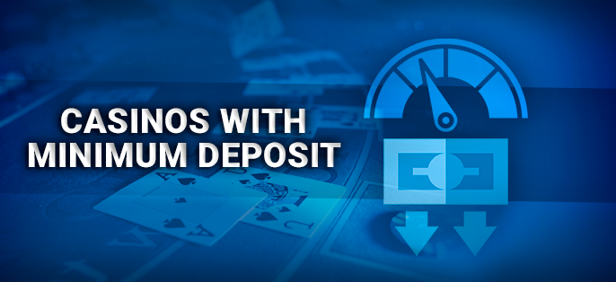 NZ Casinos with the minimum deposit of all