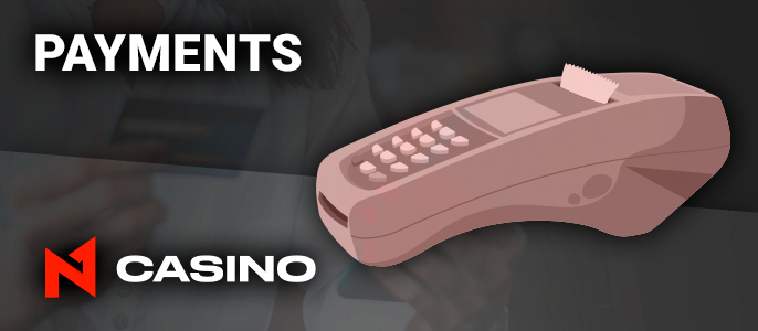 Methods of deposit and withdrawal at N1 Casino - lists of payment systems