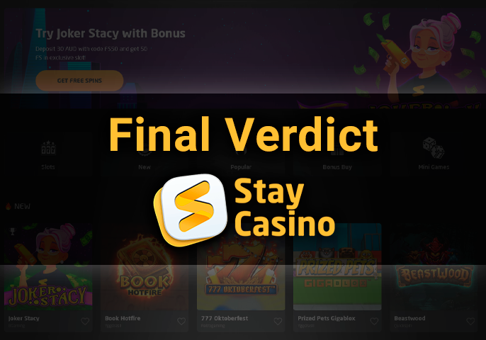 The final conclusion about Stay Casino - results and evaluation