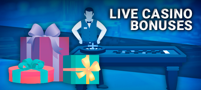 Promotions offers for live casino players - a list of common bonuses