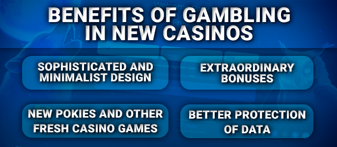 The advantages of new online casinos - a list of pros