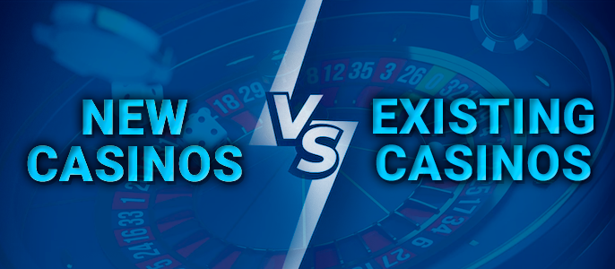 Comparison between New casinos and well-known brands - pros and cons