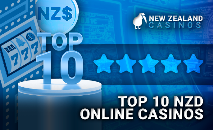 Top 10 NZD Casinos - what are the criteria for ranking